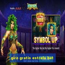 giro gratis estrela bet